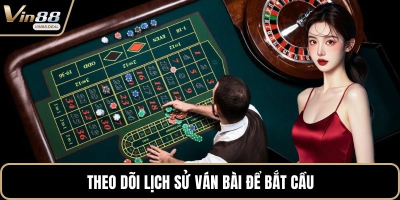 Theo dõi lịch sử ván bài để bắt cầu